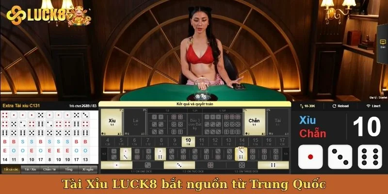tai-xiu-luck8-bat-nguon-tu-trung-quoc